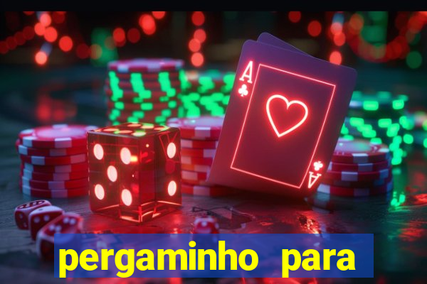 pergaminho para escrever dentro